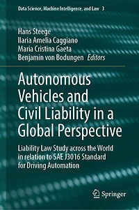 Autonomous Vehicles and Civil Liability a Global Perspective: Law Study across the World relation to SAE J3016 Standard for Driving Automation