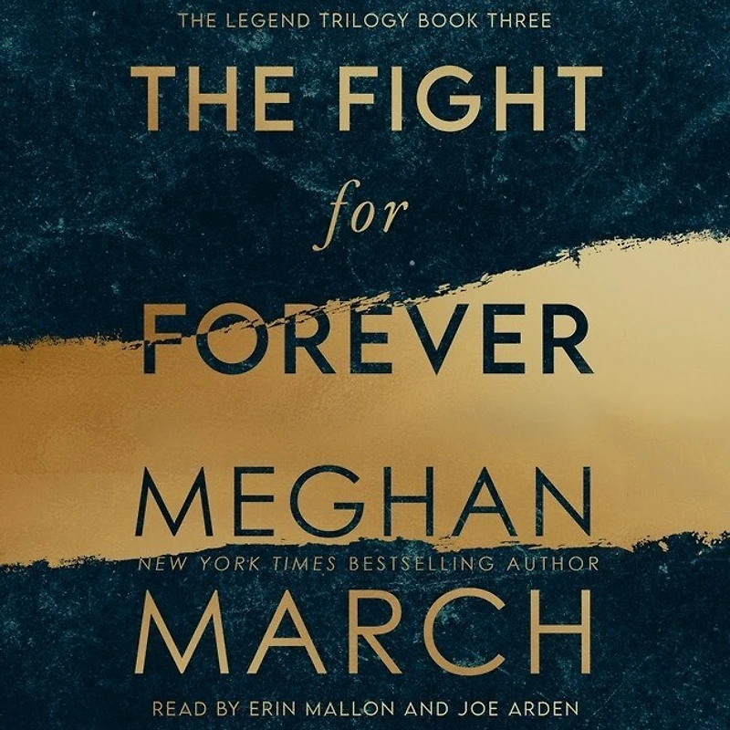 The Fight for Forever Lib/E: Legend Trilogy, Book 3