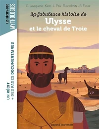 La fabuleuse histoire de Ulysse et le cheval Troie