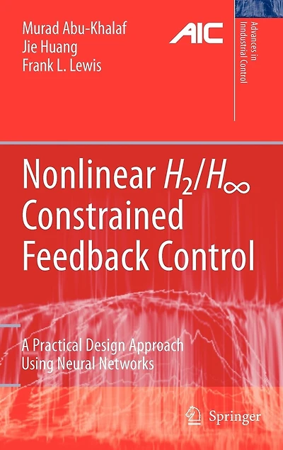 Nonlinear H2/H-Infinity Constrained Feedback Control: A Practical Design Approach Using Neural Networks