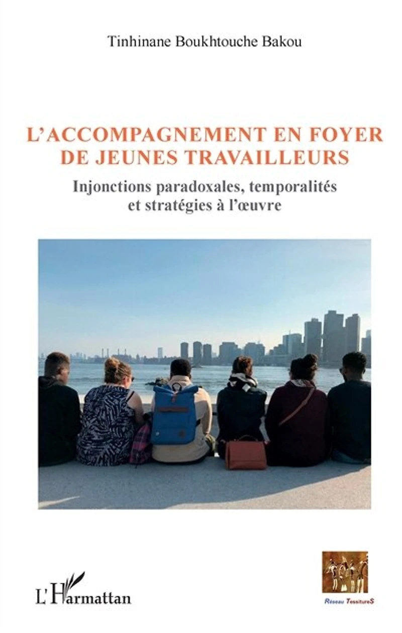 L'accompagnement en foyer de jeunes travailleurs: Injonctions paradoxales, temporalités et stratégies à l'oeuvre
