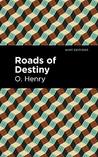 Roads Of Destiny