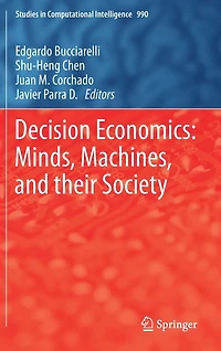 Decision Economics: Minds, Machines, And Their Society