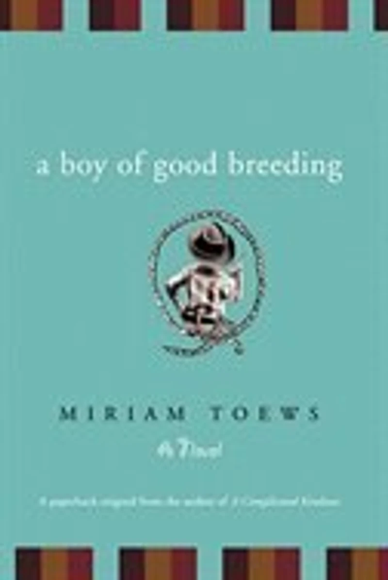 A Boy of Good Breeding: A Novel