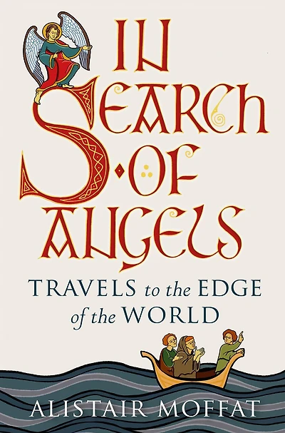 Search of Angels: Travels to the Edge World
