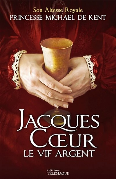 Jacques Coeur: le vif argent