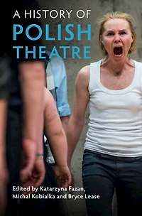 A History of Polish Theatre