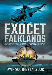 Exocet Falklands: The Untold Story Of Special Forces Operations