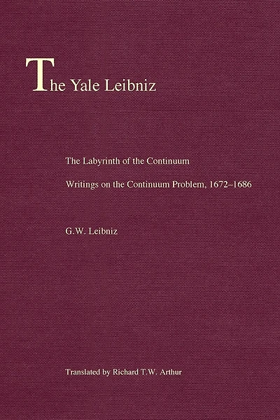 The Labyrinth Of The Continuum: Writings On The Continuum Problem, 1672-1686