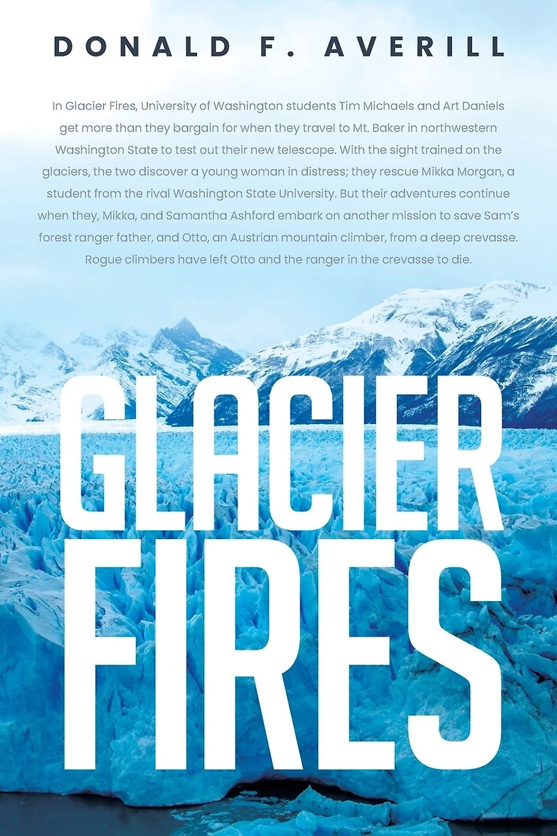 Glacier Fires And Ornaments Of Value