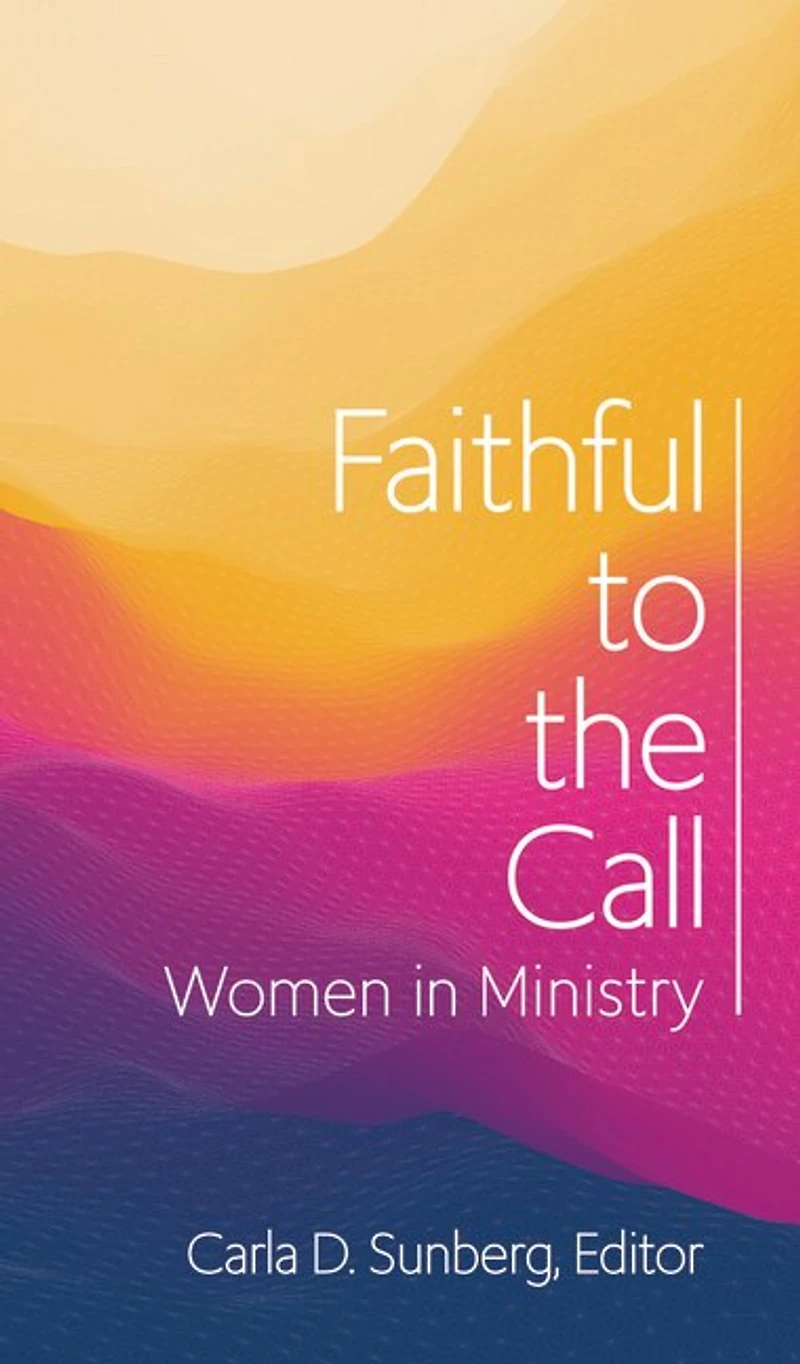 Faithful to the Call: Women Ministry