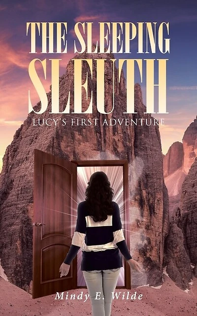 The Sleeping Sleuth: Lucy's First Adventure