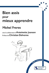Bien assis pour mieux apprendre