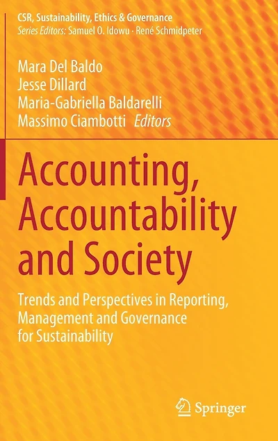 Accounting, Accountability and Society: Trends Perspectives Reporting, Management Governance for Sustainabili: Sustainability