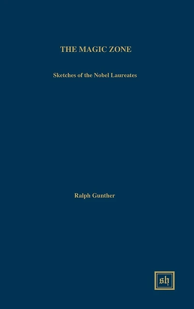 The Magic Zone: Sketches of the Nobel Laureates