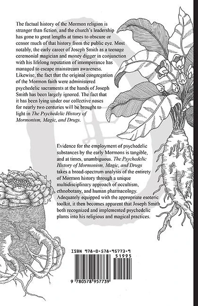 The Psychedelic History Of Mormonism, Magic, And Drugs