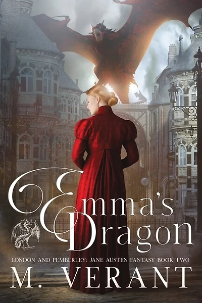 Emma's Dragon: London and Pemberley