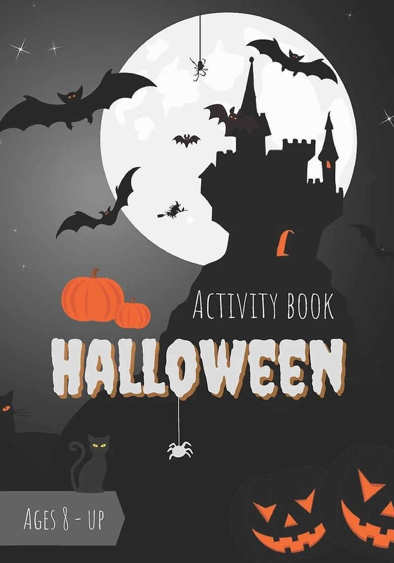 Activity book halloween: Game book for kids Ages 8 & up - trick or treat - stimulate concentration and thinking while having fun - Mazes, words search, sudoku - Great gift