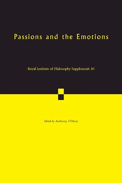 Passions and the Emotions: Volume 85