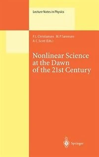 Nonlinear Science at the Dawn of the 21st Century