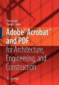 Adobe Acrobat And Pdf For Architecture, Engineering, And Construction