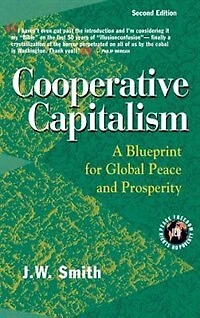 Cooperative Capitalism: A Blueprint For Global Peace And Prosperity -- 2nd Editon Pbk