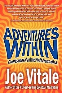 Adventures Within: Confessions of an Inner World Journalist