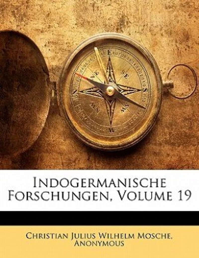 Indogermanische Forschungen, Volume 19