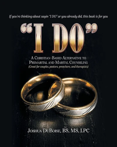 I Do: If You're Thinking About Saying "I Do" or You Already Did, This Book is For You