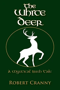 The White Deer: A Mystical Irish Tale