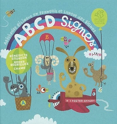 Abcd signes : abécédaire bilingue en français et langue des signes: abécédaire bilingue en français et langue des signes