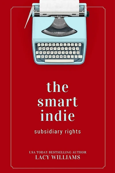 The smart indie: subsidiary rights