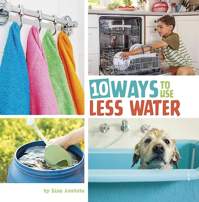 10 Ways to Use Less Water