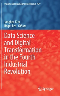 Data Science and Digital Transformation the Fourth Industrial Revolution