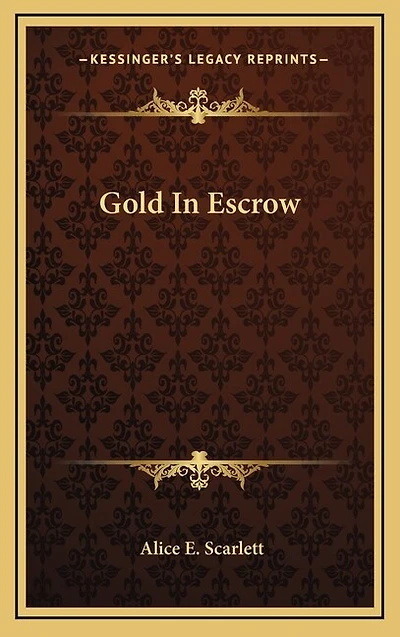 Gold In Escrow
