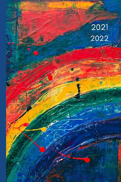 2021-2022: Rainbow Cover, July 2021-June 2022 Monthly+Weekly Calendar Agenda, Dotted Grid Paper for Notes, Writing, Diary