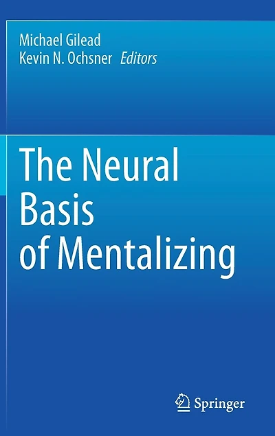 The Neural Basis of Mentalizing