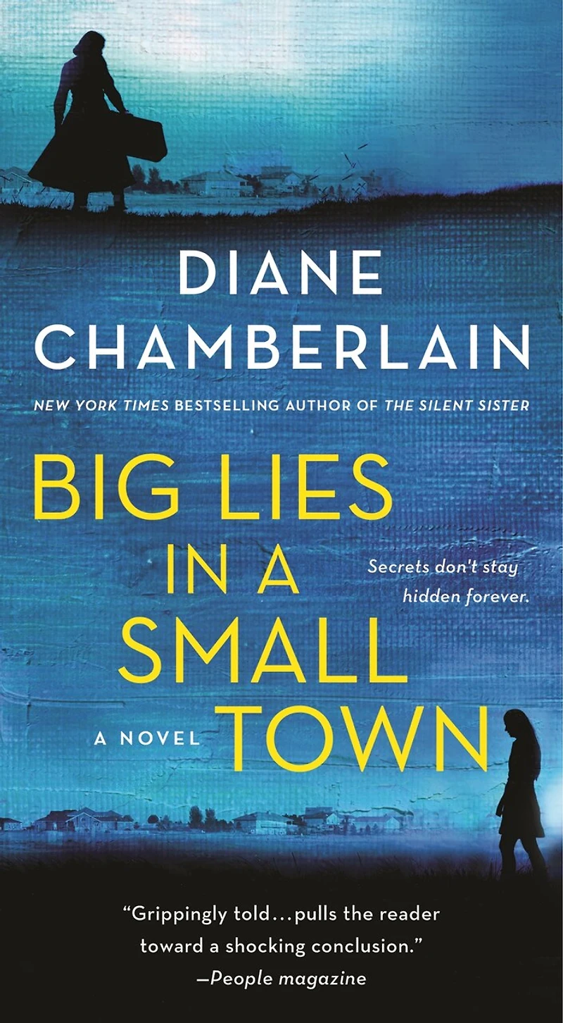 Big Lies A Small Town: Novel