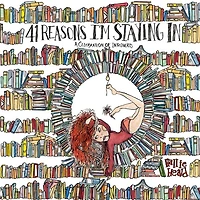 41 Reasons I'm Staying In: A Celebration Of Introverts