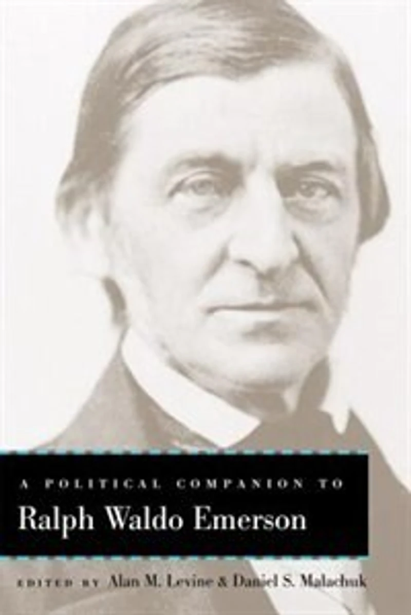A Political Companion to Ralph Waldo Emerson