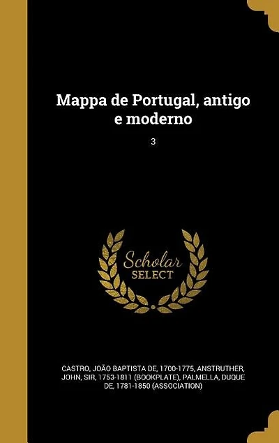 Mappa de Portugal, antigo e moderno; 3