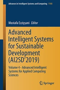 Advanced Intelligent Systems for Sustainable Development (AI2SD'2019: Volume 4 - Applied Computing Sciences