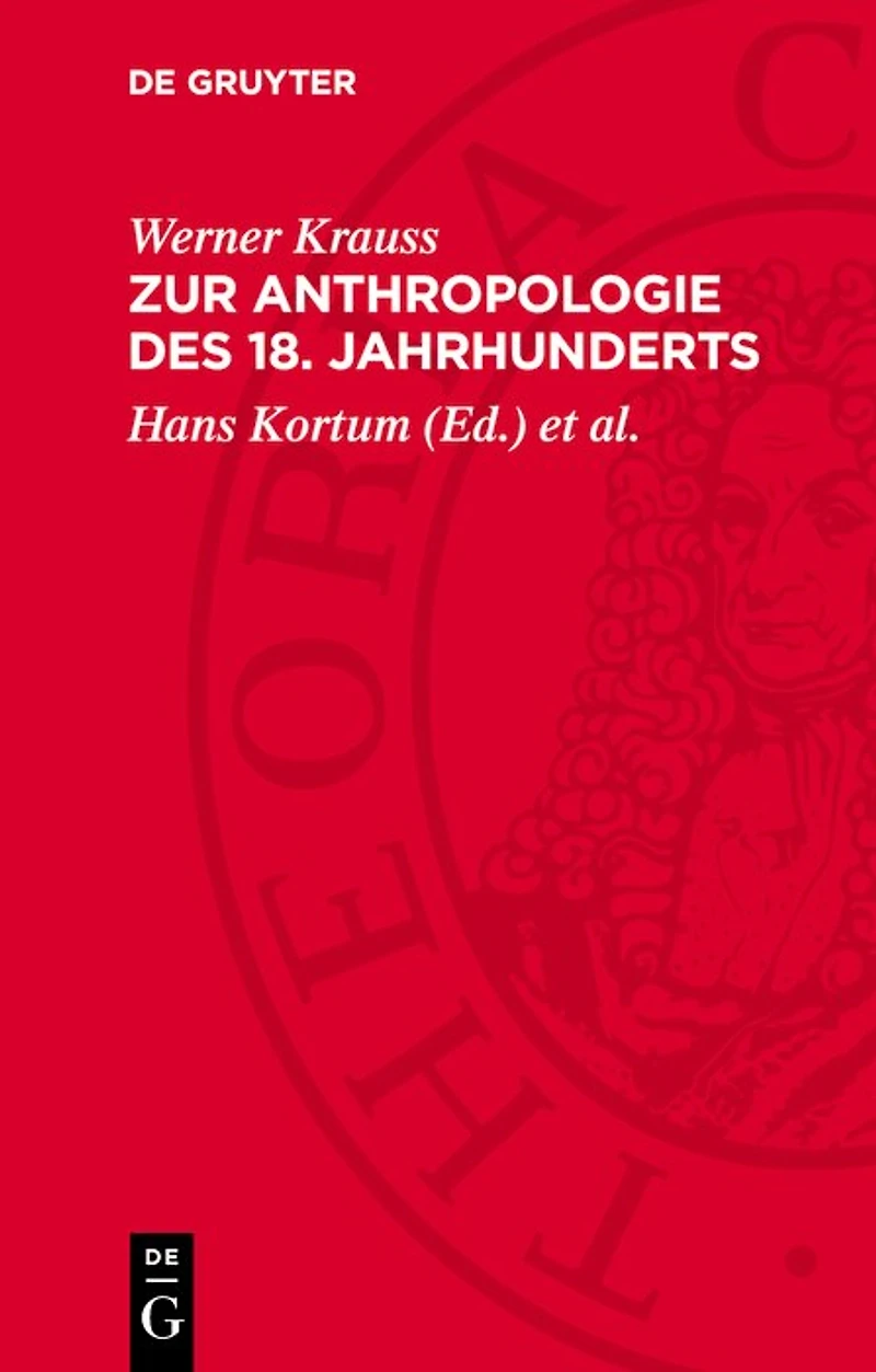 Zur Anthropologie des 18. Jahrhunderts: Die Frühgeschichte der Menschheit im Blickpunkt der Aufklärung