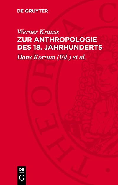 Zur Anthropologie des 18. Jahrhunderts: Die Frühgeschichte der Menschheit im Blickpunkt der Aufklärung