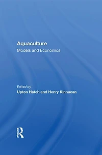 Aquaculture: Models And Economics