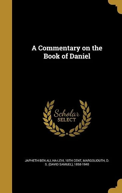 A Commentary on the Book of Daniel