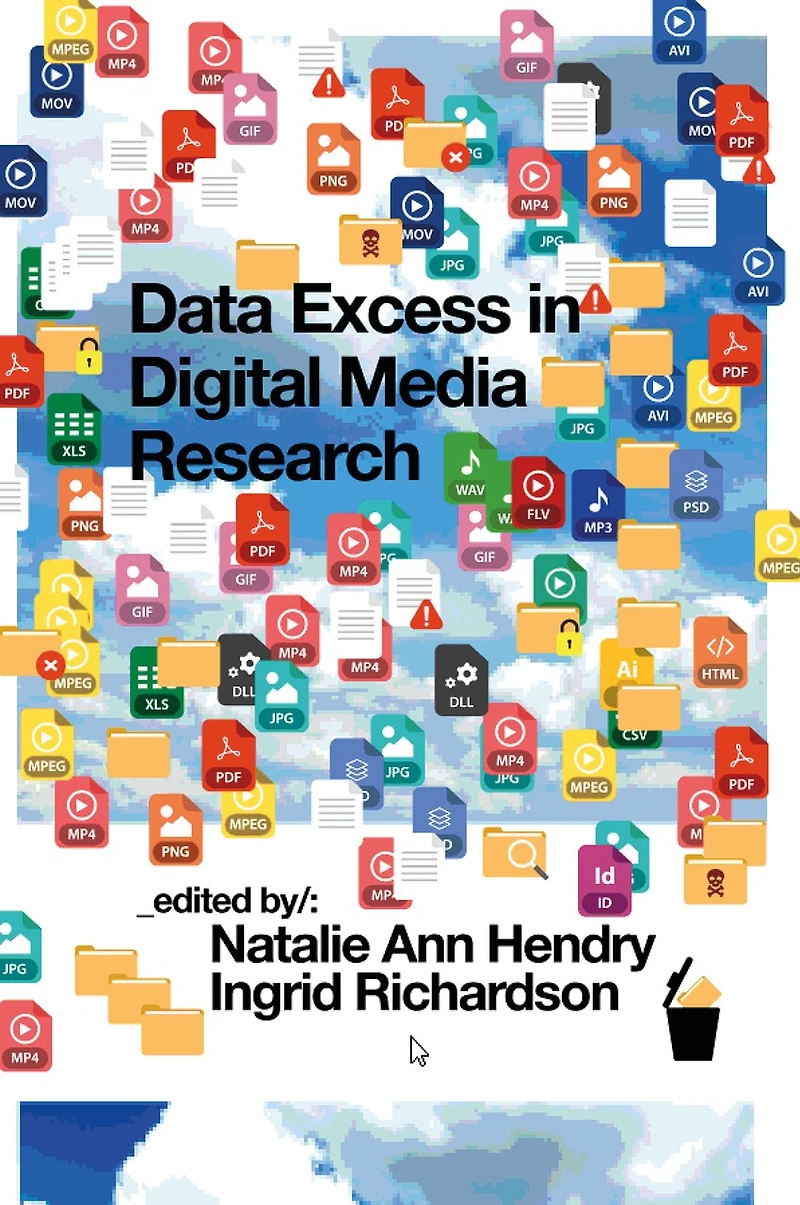 Data Excess Digital Media Research