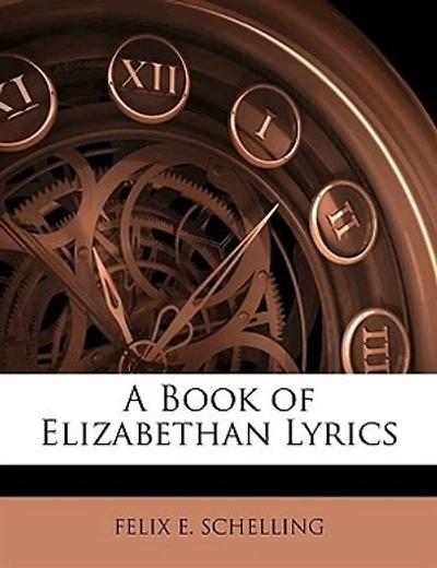 A Book Of Elizabethan Lyrics