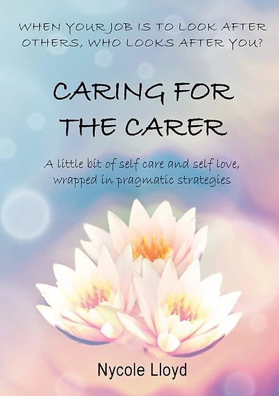 Caring For The Carer