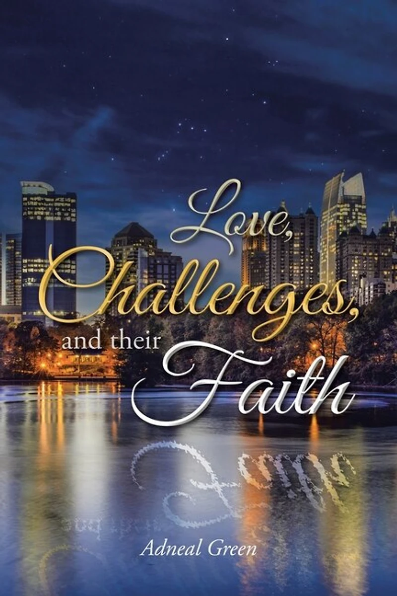 Love, Challenges, and their Faith